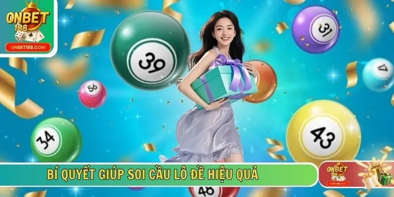Bí quyết giúp soi cầu lô đề hiệu quả